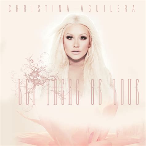 Christina Aguilera Let There Be Love (Türkçe çevirisi).